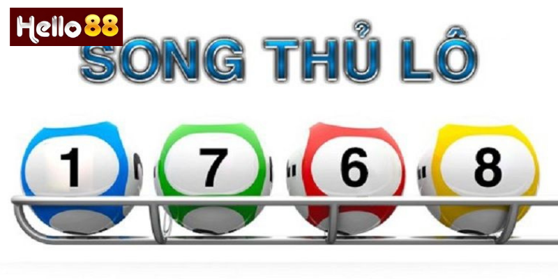 Song Thủ Lô Đề – Chọn Số Thông Minh Và Tối Ưu Cơ Hội Trúng